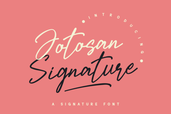 Jotosan Signature: A Professional Script Font for Your Brand