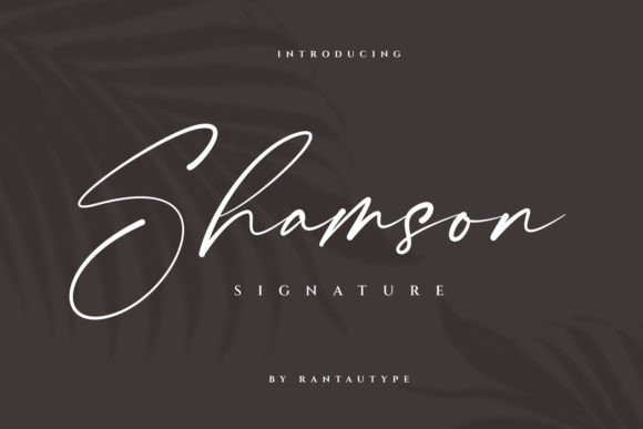 Shamson Signature: A Stylish Typeface for Editorial Elegance